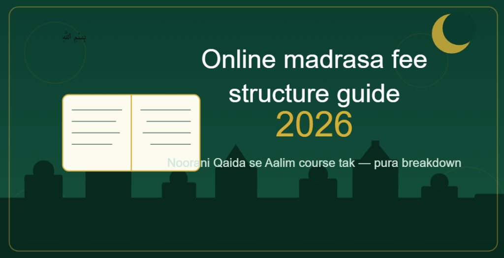 Online madrasa fee structure guide 2026 banner with Quran and mosque illustration